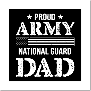 Proud Army National Guard Dad Posters and Art